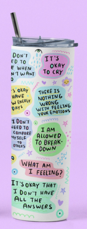 Self love, self care affirmation tumbler 20oz with straw
