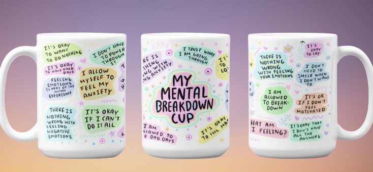 Self love affirmation mug, 11oz and 15oz mental health cup